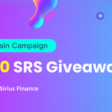 Celer x Sirius Finance: межсетевая кампания с розыгрышем SRS в размере 6000 долларов США