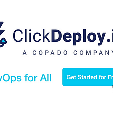 ClickDeploy joins the Copado Family