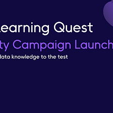 Announcing the Itheum Learning Quest Community Campaign
