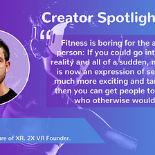 XR Creator Spotlight: Cix Liv, Fighting for the future of XR. 2X VR Founder.