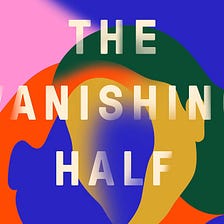 Book Review: The Vanishing Half