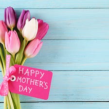 Mother’s Day Is About More Than Mothers