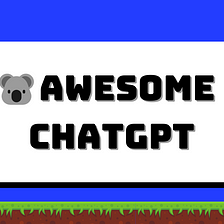 Awesome ChatGPT Resources For Developers