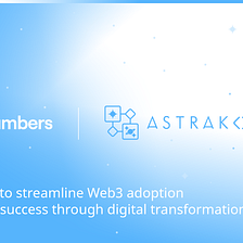 Numbers Protocol Partners with AstraKode Streamline Web3 Adoption and Fuel Digital Transformation…