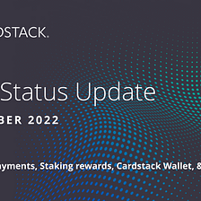 September 2022: Tech Status Update