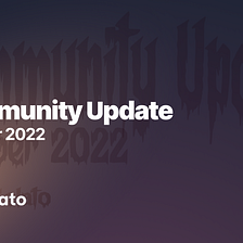 Gelato Community Update — October 2022