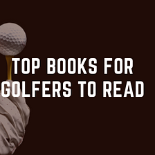 Wale Seriki on Top Books for Golfers To Read