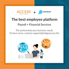 Access partners with Payday! ​