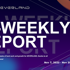 4EVERLAND Bi-Weekly (Nov 7, 2022 - Nov 20, 2022)