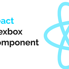Make a Flexbox React Component