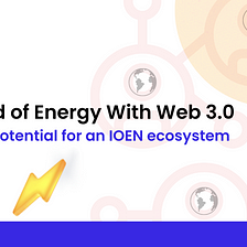 A World of Energy With Web 3.0