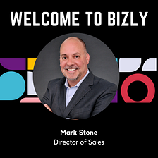 Mark Stone Joins Bizly as Sales Director