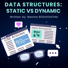 Data Structures: Static VS Dynamic