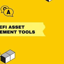 Best DeFi asset management tools