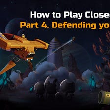 How to Play Closed Alpha