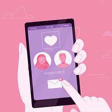 Thinking About Building the Next Tinder? Here’s How You Can Stand Out