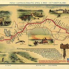 Thoughts on: the Pony Express