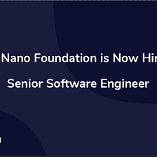 Open position at Nano — Senior Software Engineer