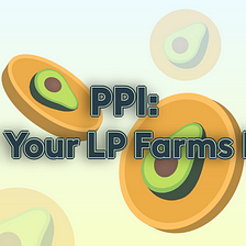 PPI: Boost Your LP Farms Needs