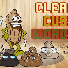 Clean Cuss Words Coloring Pages Review: Why everyone needs to get it