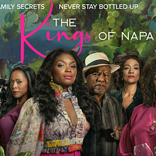 Art Imitates Life With ‘Kings of Napa’ and ‘Grand Crew’ Featuring Black Women in Wine