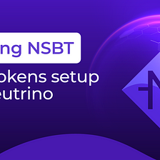 Two Token Setup for Neutrino. Keep NSBT and Add the Recap Token