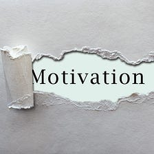 Finding The Motivation To Write