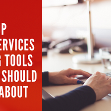 Top Microservices Testing Tools Testers Should Know About