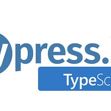 How to set up Cypress and Typescript End to End Test Automation Framework from Scratch Step by Step…