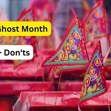 What Is Hungry Ghost Month: 11 Feng Shui Do’s + Don’ts
