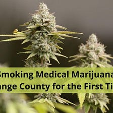Smoking Medical Marijuana Orange County