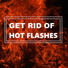 How to fight hot flashes with subliminal messages