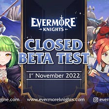 Evermore Knights CBT is Starting Soon!