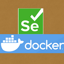 Selenium & Docker — Run UI cases in Docker containers