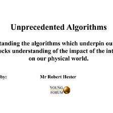 Unprecedented Algorithms