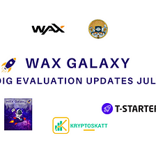 WAX Galaxy — July Updates