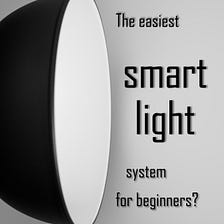 Tradfri — How to setup an easy smart light system for absolute beginners