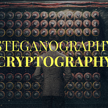 Steganography & Cryptography — Keep your data safe.