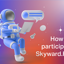 How to Participate in the $UNET Initial Dex Offering on Skyward Finance