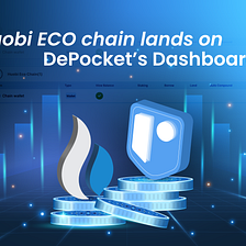 Huobi ECO chain lands on DePocket’s Dashboard!