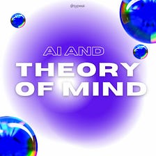 AI and theory of mind