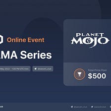 Planet Mojo x Satoshi Club AMA Recap from the 3rd of May