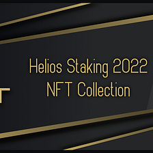 Helios Staking partners with Elrond NFT DAO to deliver Revenue-Sharing NFTs to Delegators