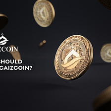 Why should you buy Caizcoin?