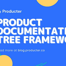 Product Documentation Tree Framework