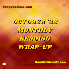 October 2022 Monthly Reading Wrap-Up