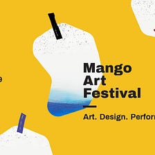 Mango Art Festival at Lhong 1919 April 2021 — What to Expect