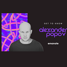 Get to Know: Alexander Popov