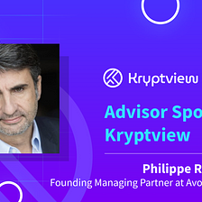 Kryptview Advisor Spotlight: Philippe Rodriguez, Tech Startup Accelerator