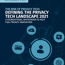 My Take: TROPT “Defining the Privacy Tech Landscape”